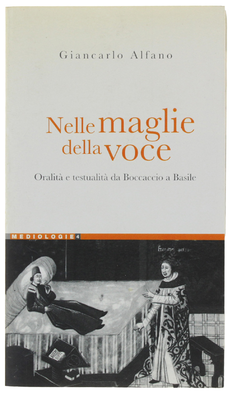 NELLE MAGLIE DELLA VOCE. Oralità e testualità da Boccaccio a …