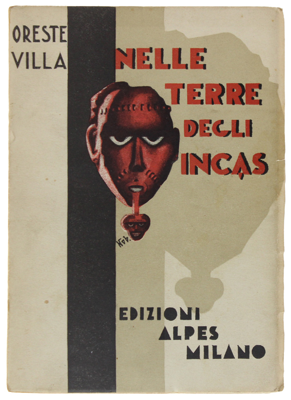 NELLE TERRE DEGLI INCAS [1a edizione, freschissimo]