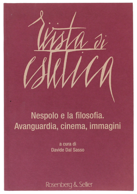 NESPOLO E LA FILOSOFIA. Avanguardia, cinema, immagini. Numero speciale di: …
