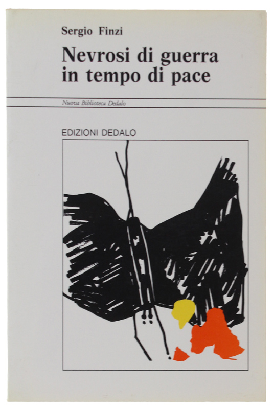 NEVROSI DI GUERRA IN TEMPO DI PACE