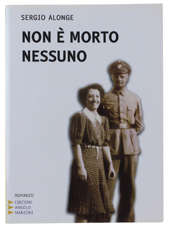 NON È MORTO NESSUNO. Romanzo