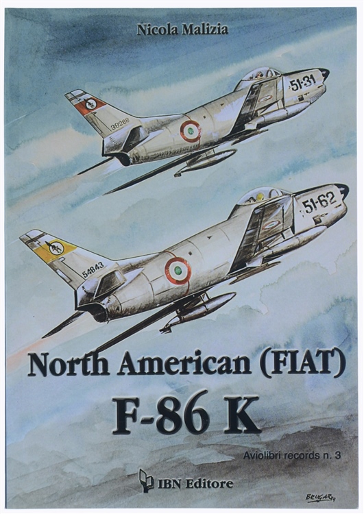 NORTH AMERICAN (FIAT) F-86K. Uno dei più longevi caccia intercettori …