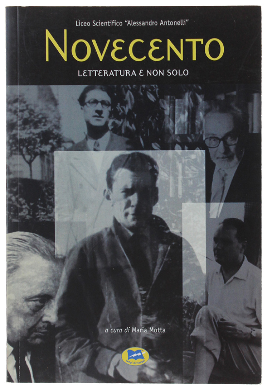 NOVECENTO - Letteratura e non solo [Gadda, P.Levi, Pavese, Fenoglio, …