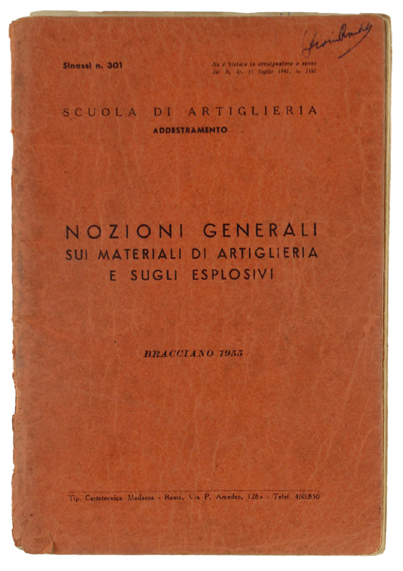 NOZIONI GENERALI SUI MATERIALI DI ARTIGLIERIA E SUGLI ESPLOSIVI. Sinossi …