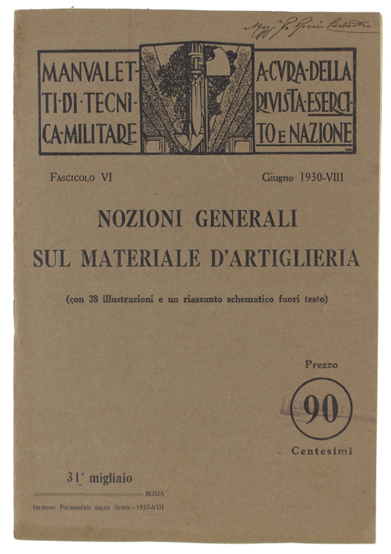 NOZIONI GENERALI SUL MATERIALE D'ARTIGLIERIA.