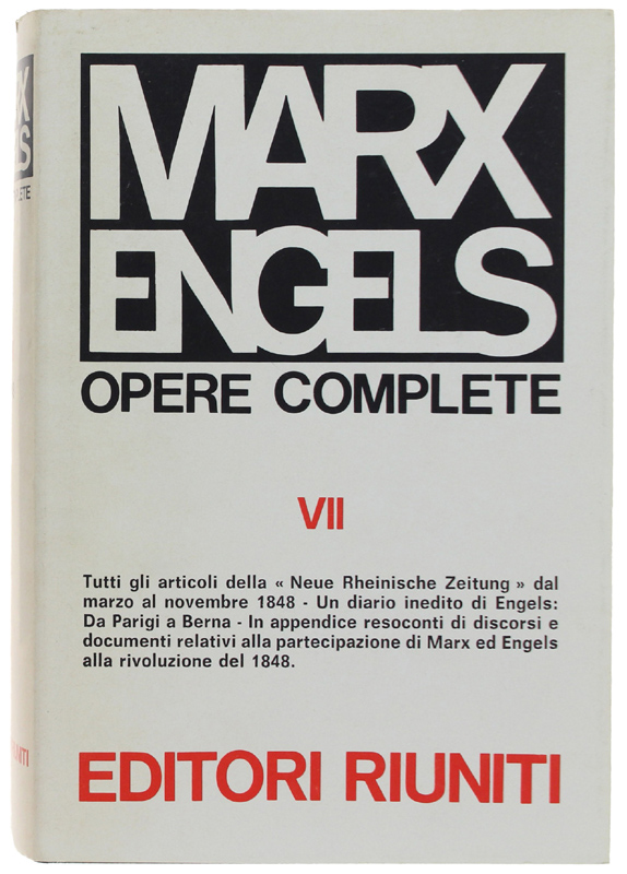OPERE COMPLETE. Vol. 7 - marzo - novembre 1848 [come …