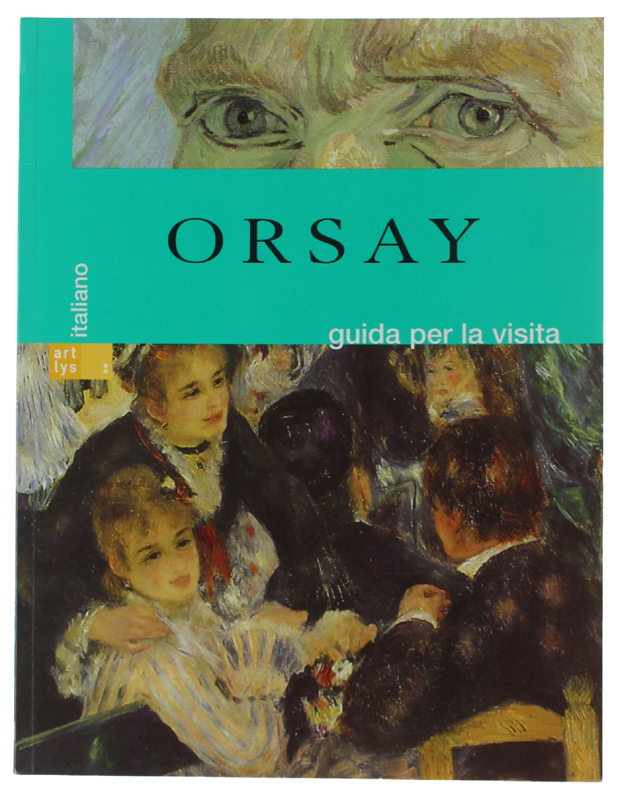 ORSAY - GUIDA PER LA VISITA [italiano, come nuovo]