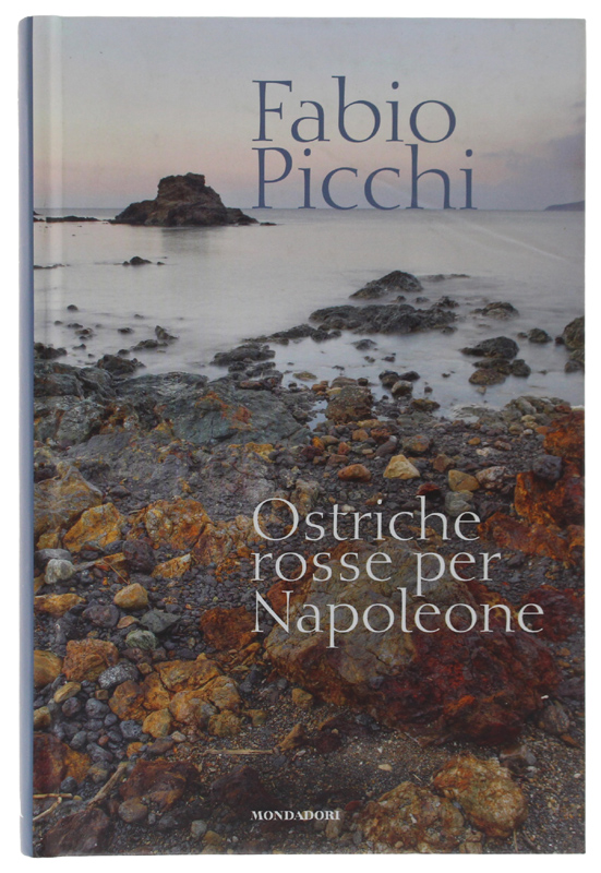 OSTRICHE ROSSE PER NAPOLEONE [1a edizione, come nuovo]