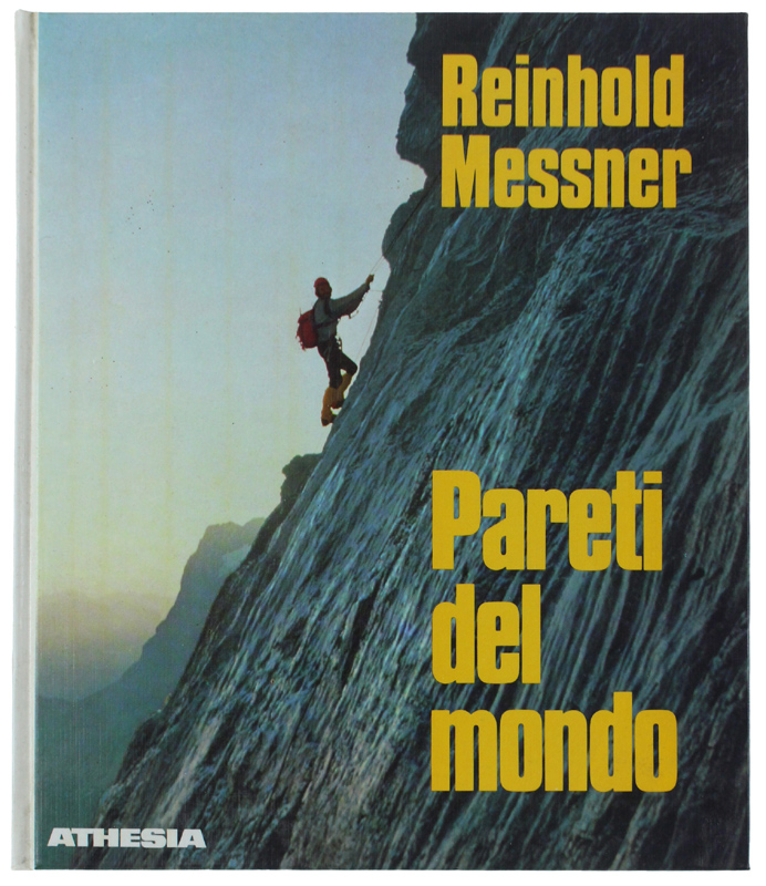 PARETI DEL MONDO. Storia - vie - esperienze vissute