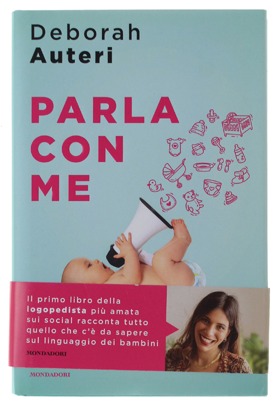 PARLA CON ME. Come stimolare il linguaggio dei bambini nei …
