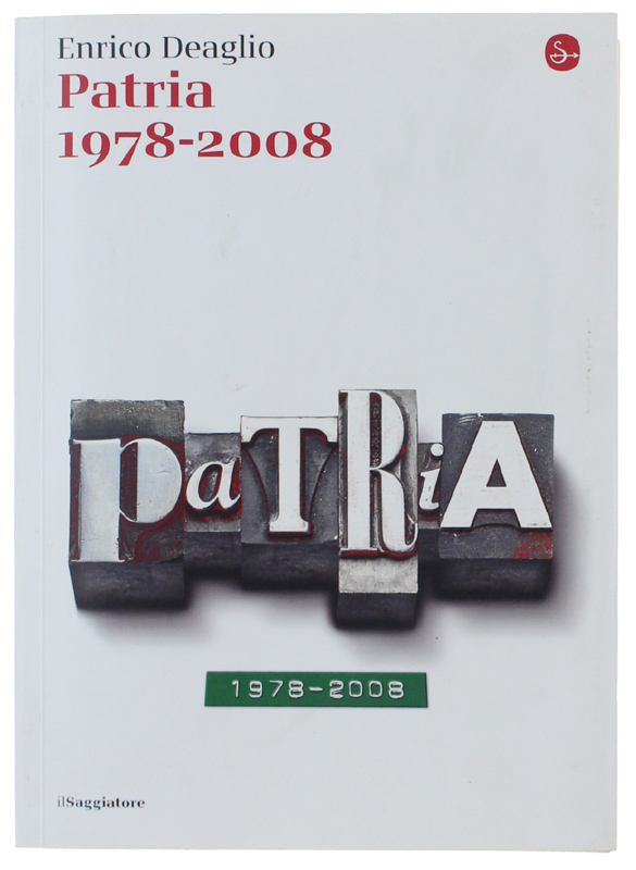 PATRIA 1978-2008 ; Fonti, curiosità e spunti di ricerca a …