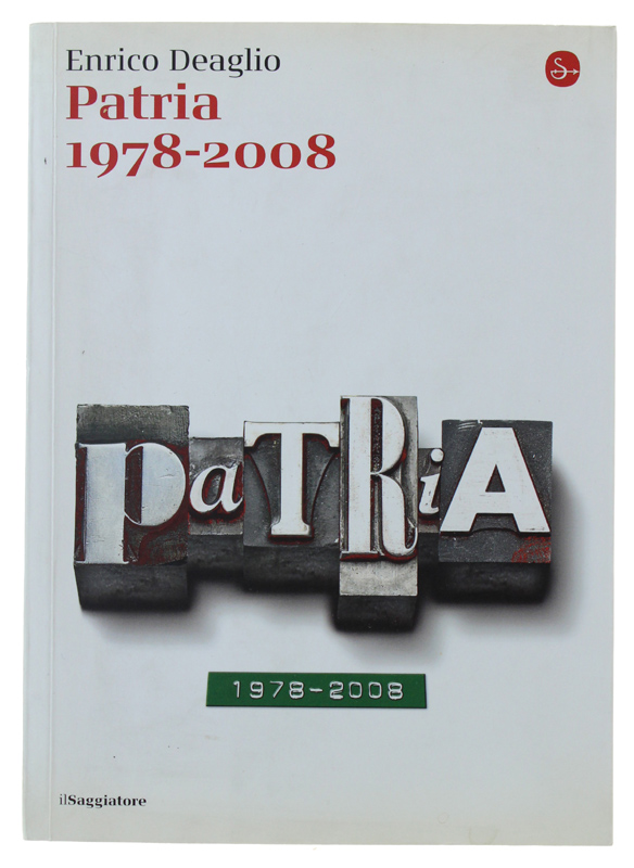 PATRIA 1978-2008 ; Fonti, curiosità e spunti di ricerca a …