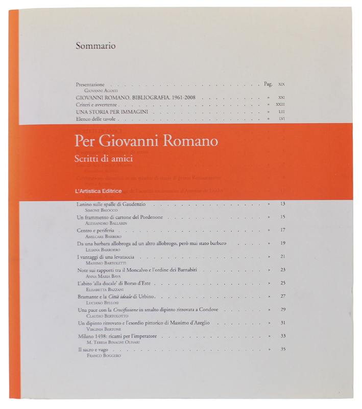 PER GIOVANNI ROMANO. Scritti di amici [grande volume: come nuovo]