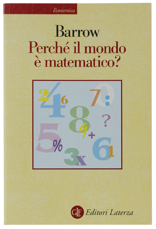 PERCHÉ IL MONDO È MATEMATICO?