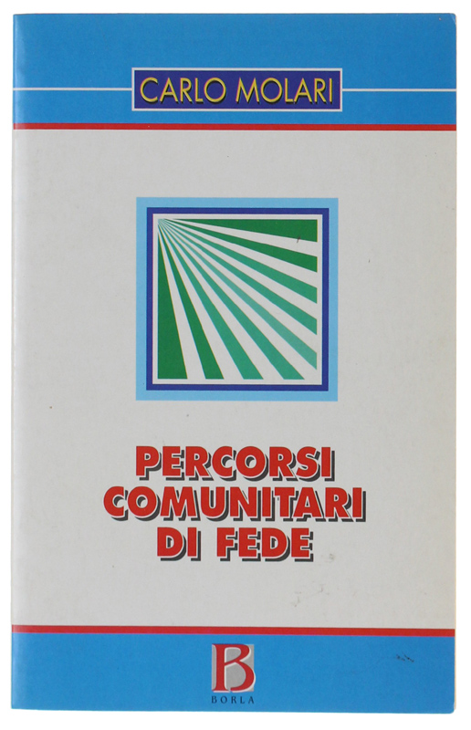 PERCORSI COMUNITARI DI FEDE