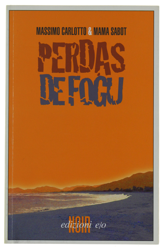 PERDAS DE FOGU [1a edizione - come nuovo]