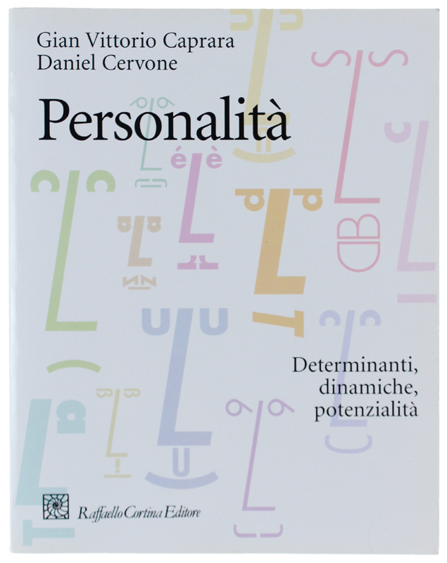 PERSONALITÀ. Determinanti, dinamiche, potenzialità [come nuovo]
