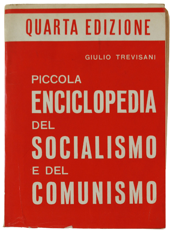 PICCOLA ENCICLOPEDIA DEL SOCIALISMO E DEL COMUNISMO.