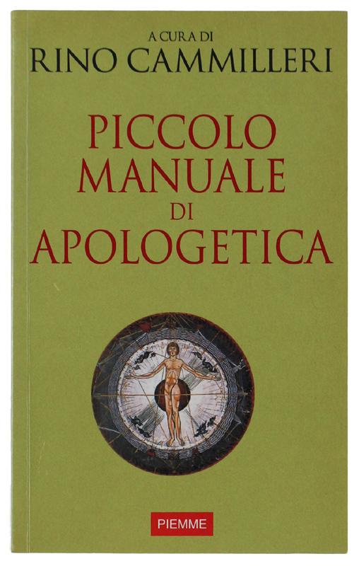PICCOLO MANUALE DI APOLOGETICA