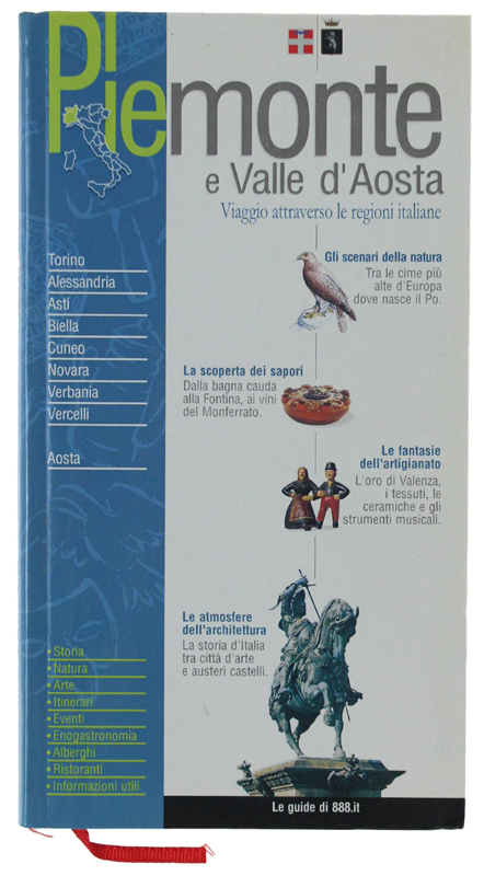 PIEMONTE E VALLE D'AOSTA. Viaggio attraverso le regioni italiane.