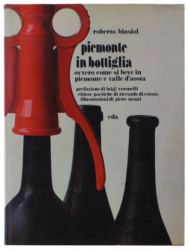 PIEMONTE IN BOTTIGLIA ovvero come si beve in Piemonte e …