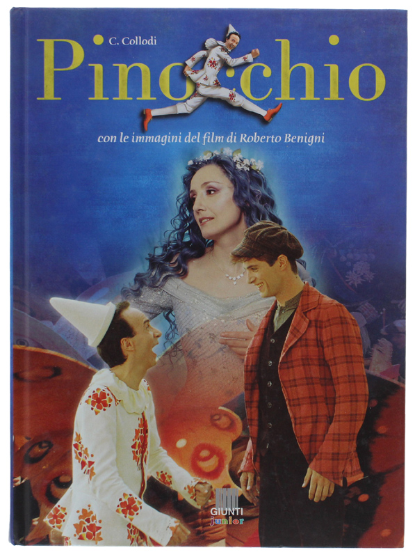 PINOCCHIO - Con Le Immagini del film di Roberto Benigni …