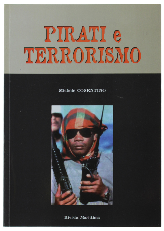 PIRATI E TERRORISMO [come nuovo]