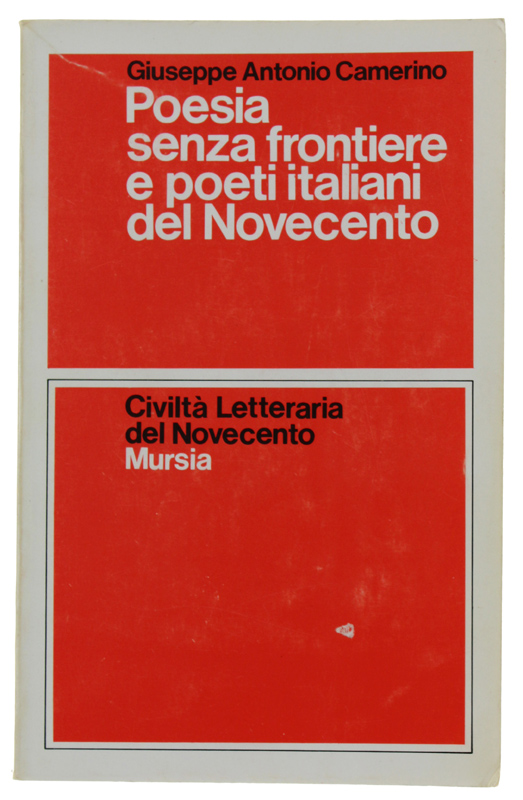 POESIA SENZA FRONTIERE E POETI ITALIANI DEL NOVECENTO