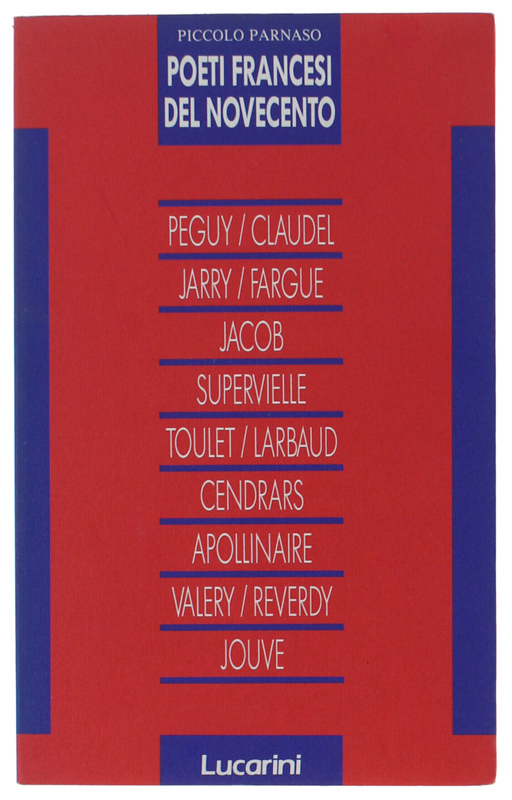 POETI FRANCESI DEL NOVECENTO Peguy, Claudel, Jarry, Fargue, Jacob, Supervielle, …