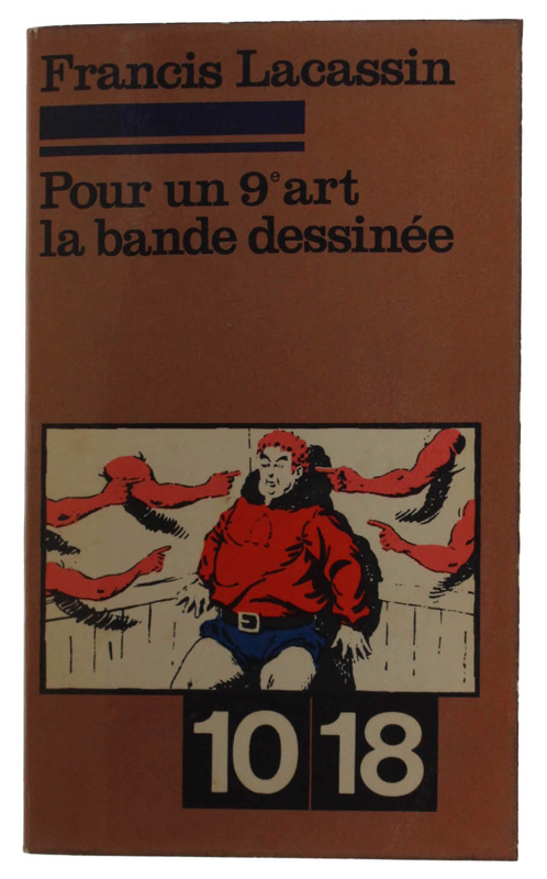 POUR UN 9e ART, LA BANDE DESSINÉE.