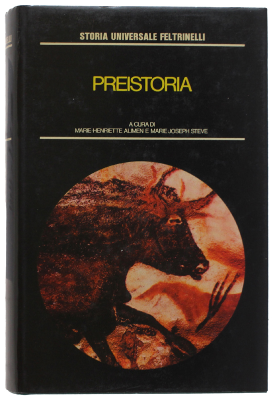 PREISTORIA. Storia Universale Feltrinelli - Volume 1.
