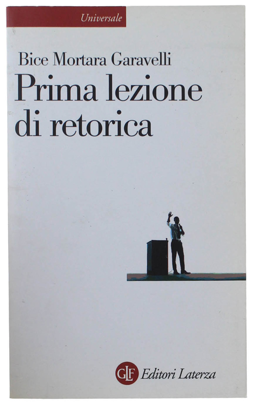 PRIMA LEZIONE DI RETORICA