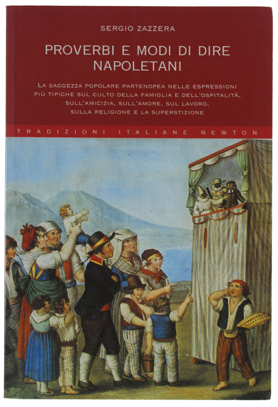 PROVERBI E MODI DI DIRE NAPOLETANI