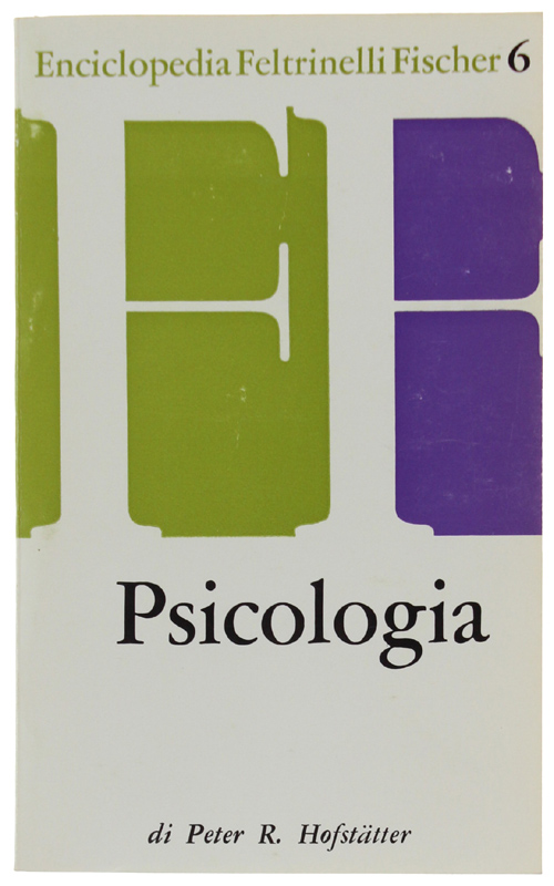 PSICOLOGIA. Enciclopedia Feltrinelli Fischer.