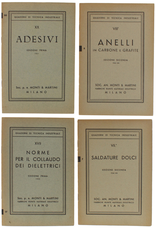 QUATTRO QUADERNI DI TECNICA INDUSTRIALE: ADESIVI - SALDATURE DOLCI - …
