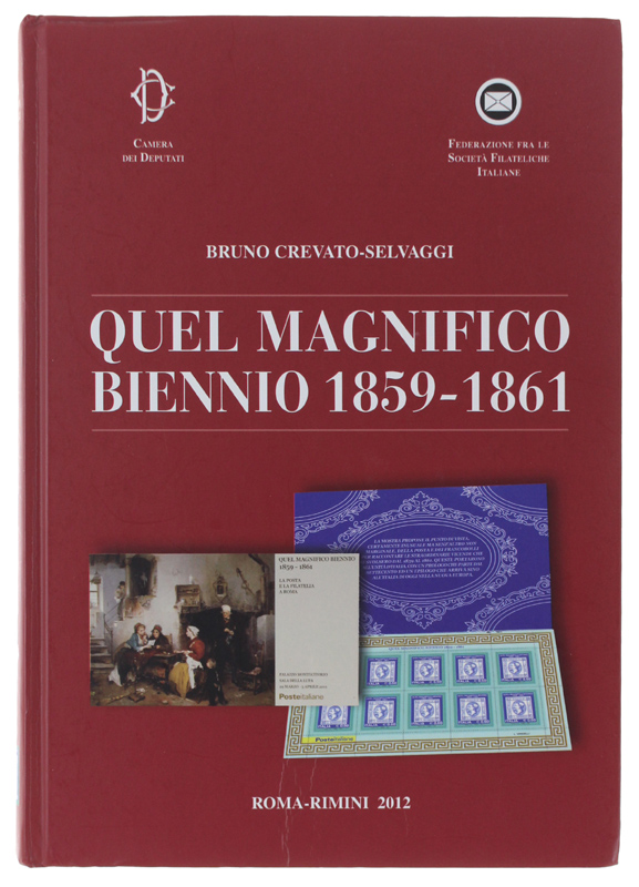 QUEL MAGNIFICO BIENNIO 1859-1861 - In ricordo della Mostra di …