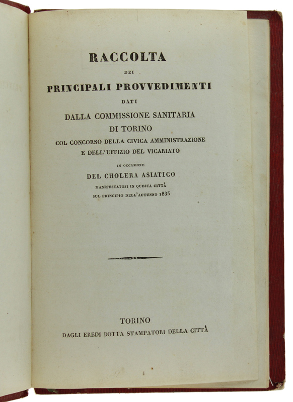 RACCOLTA DEI PRINCIPALI PROVVEDIMENTI dati dalla Commissione sanitaria di Torino …