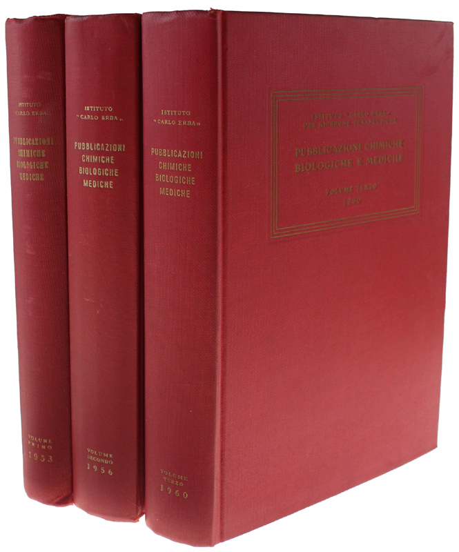 RACCOLTA DI PUBBLICAZIONI CHIMICHE BIOLOGICHE E MEDICHE. Volume Primo 1953 …