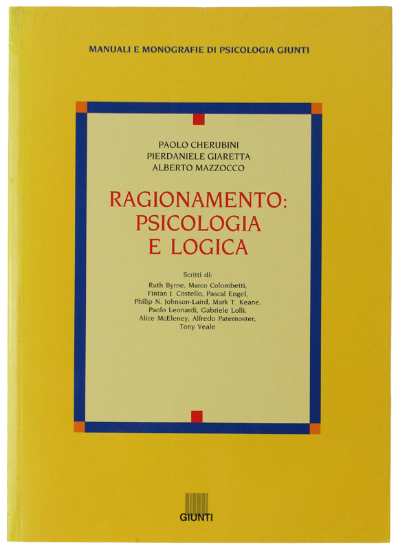 RAGIONAMENTO: PSICOLOGIA E LOGICA