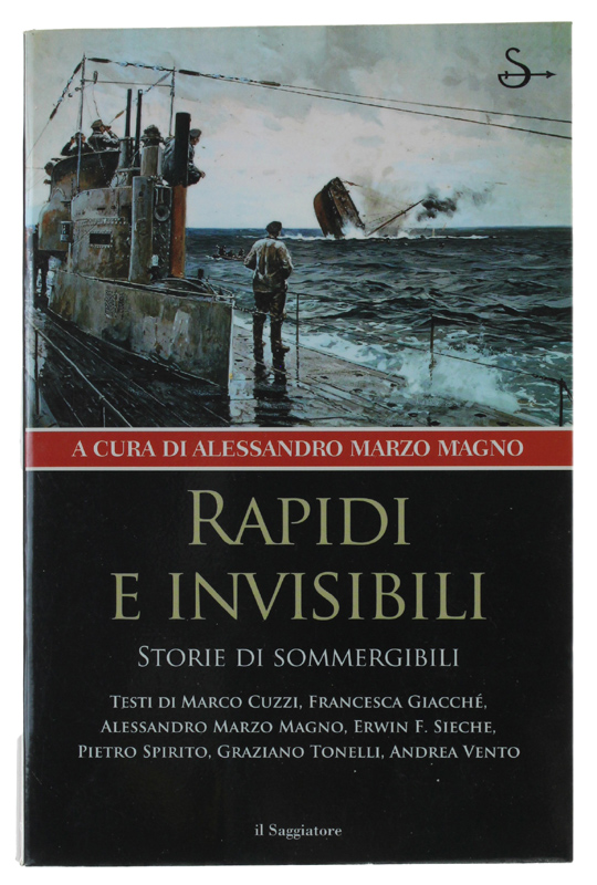 RAPIDI E INVISIBILI - Storie di sommergibili