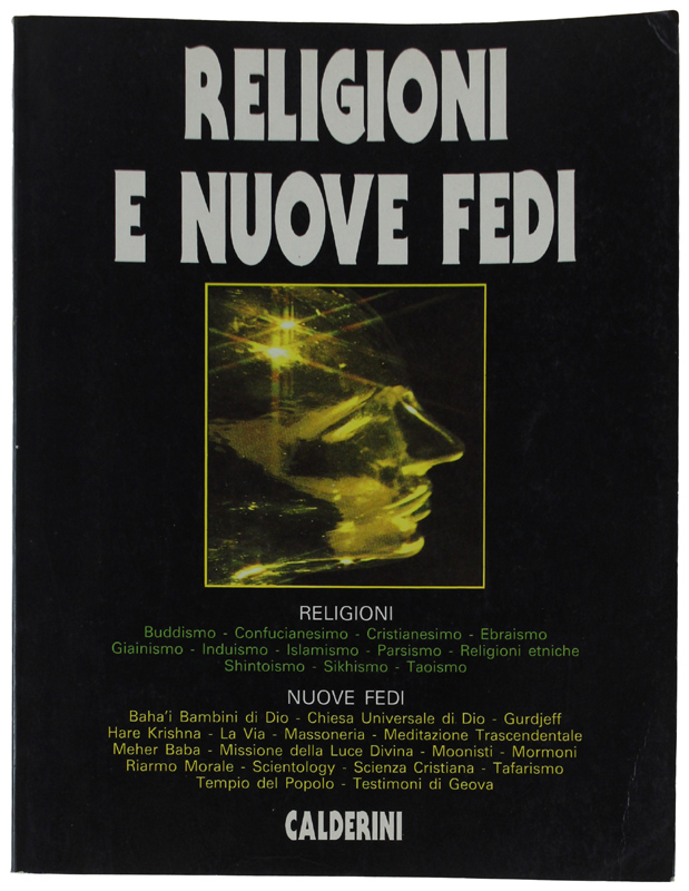 RELIGIONI E NUOVE FEDI [volume ottimo]