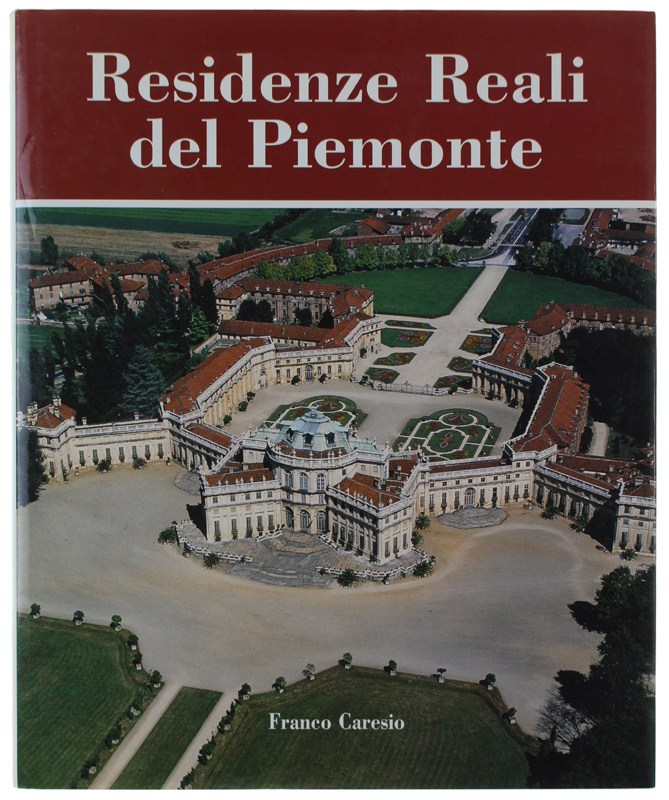 RESIDENZE REALI DEL PIEMONTE [come nuovo]