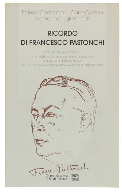 RICORDO DI FRANCESCO PASTONCHI (1874-1953). Atti del Convegno, S. Maria …
