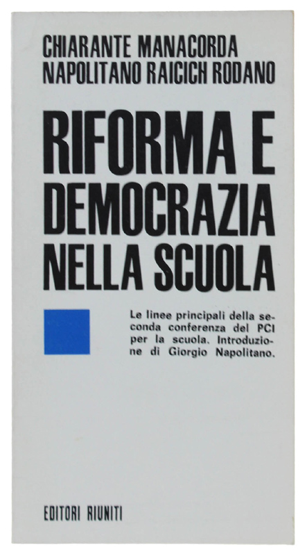 RIFORMA E DEMOCRAZIA NELLA SCUOLA