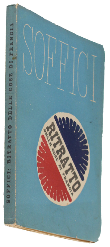 RITRATTO DELLE COSE DI FRANCIA [edizione originale, volume splendido]