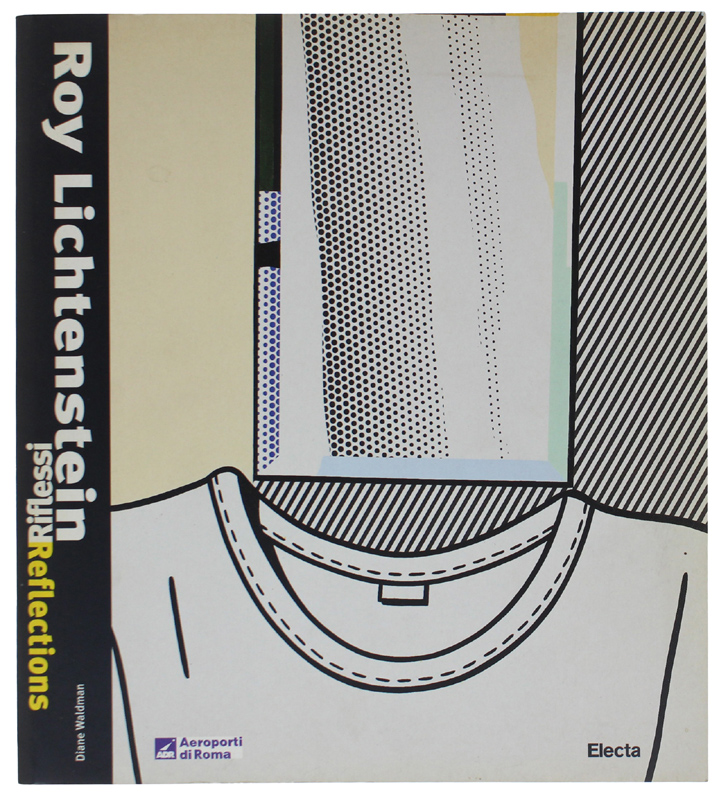 ROY LICHTENSTEIN RIFLESSI-REFLECTIONS [come nuovo]