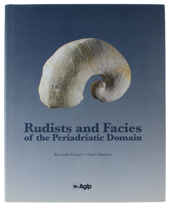 RUDISTS AND FACIES OF THE PERIADRIATIC DOMAIN