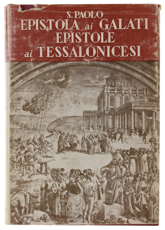SAN PAOLO. EPISTOLA AI GALATI . EPISTOLE AI TESSALONICESI. Commento …