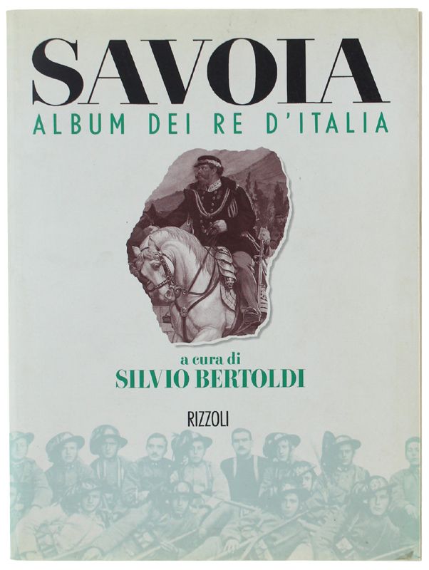 SAVOIA. Album dei re d'Italia