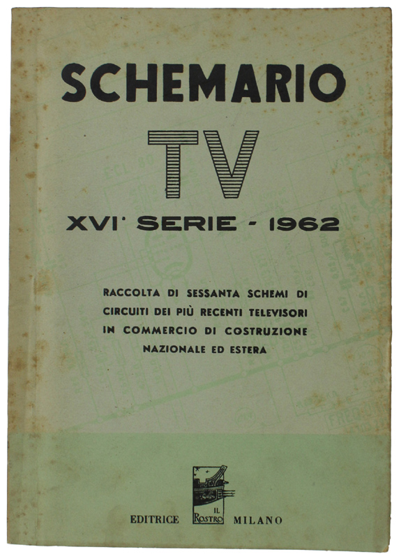 SCHEMARIO TV - XVI SERIE - 1962.